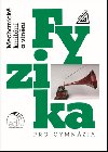 Fyzika pro gymnzia - Mechanick kmitn a vlnn (kniha + CD) - Oldich Lepil