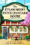 The Strawberry Patch Pancake House (Dream Harbor, Book 4) - Gilmore Laurie