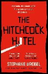 The Hitchcock Hotel - Wrobelov Stephanie