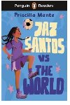Penguin Readers Level 3: Jaz Santos vs. The World (ELT Graded Reader) - Mante Priscilla