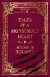 Tales of a Monstrous Heart: The instant Sunday Times bestselling gothic romantasy inspired by Jane Eyre - Delaney Jennifer