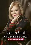 Ako njs vntorn pokoj (slovensky) - Laiferov Marcela