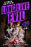 Long Live Evil: A story for anyone whos ever fallen for the villain... (Time of Iron, Book 1) - Brennanov Sarah Rees