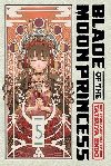 Blade of the Moon Princess, Vol. 5 - Endo Tatsuya