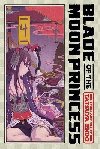 Blade of the Moon Princess, Vol. 4 - Endo Tatsuya