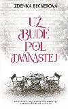 U bude pol dvanstej (slovensky) - Becker Zdenka
