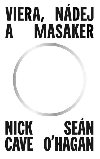 Viera, ndej a masaker (slovensky) - Cave Nick