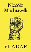 Vladr (slovensky) - Machiavelli Niccol
