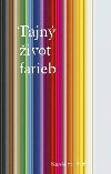 Tajn ivot farieb (slovensky) - Clair Kassia