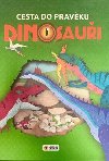 Cesta do pravku Dinosaui - Jos Morn