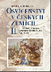 Osvcenstv v eskch zemch II. - Formovn veejnosti a informan revoluce (1740-1792) - Daniela Tinkov