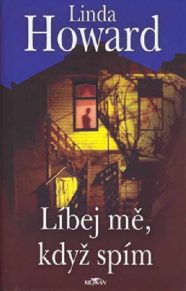 Lbej m, kdy spm - Linda Howardov