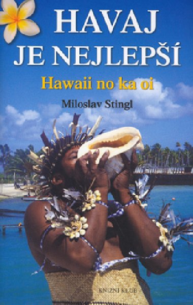 Havaj je nelep - Miloslav Stingl