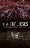 Vina, ktor nesie (slovensky) - Rosenfeldt Hans, Hjorth Michael