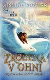 Zroden v ohni 2: Fnix a adov palc (slovensky) - Aisling Fowler
