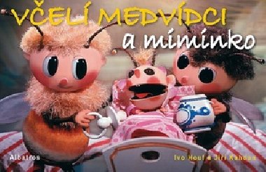 Vel medvdci a miminko - Ji Kahoun; Radek Houf