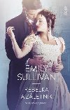 Rebelka a zletnk (slovensky) - Sullivan Emily
