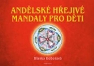 Andlsk hejiv mandaly pro dti - Bobotov Blanka