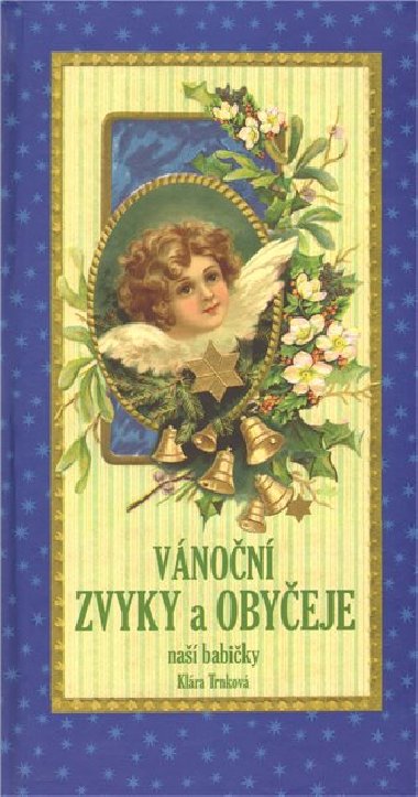 Vnon zvyky a obyeje na babiky - trnkov - Trnkov Klra
