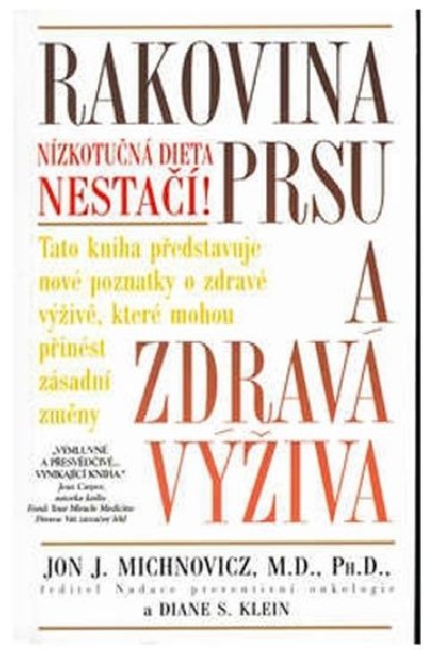Rakovina prsu a zdrav viva - Jon J. Michnovicz