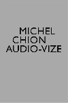 Audio-vize, zvuk a obraz ve filmu - Michel Chion