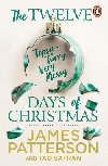 The Twelve Topsy-Turvy, Very Messy Days of Christmas - Patterson James