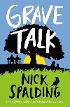 Grave Talk - Spalding Nick