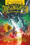 Dragonwatch Nvrat drakobijcov - Brandon Mull
