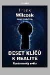 Deset kl k realit - Frank Wilczek
