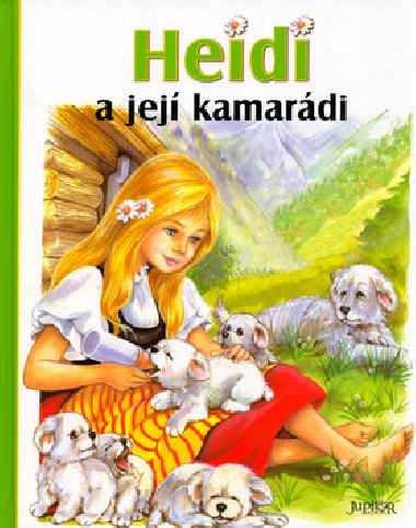 Heidi a jej kamardi - Marie-Jos Maury; Marie-Jos Maury
