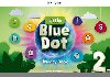 Little Blue Dot 2 Literacy Book - Charrington Mary