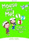 Mouse and Me! 1-3 Teacher´s Resource Pack - Vázquez Alicia