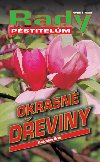 Okrasn deviny - Radoslav rot