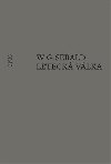Leteck vlka a literatura - W. G. Sebald