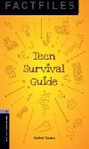 Oxford Bookworms Library New Edition 4 Teen Survival Guide - Bladon Rachel