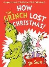 How the Grinch Lost Christmas!: A sequel to How the Grinch Stole Christmas! - Seuss Dr.