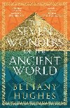 The Seven Wonders of the Ancient World - Hughes Bettany