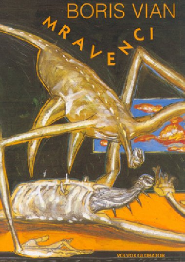 Mravenci - Boris Vian