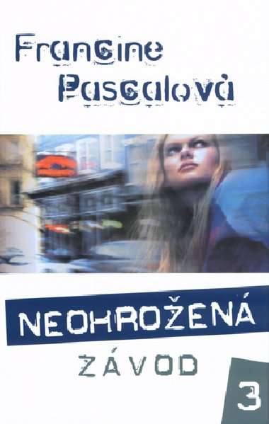 Neohrožená závod 3 - Francine Pascalová