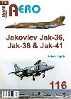 AERO 116 Jakovlev Jak-36, Jak-38 & Jak-41 - Fojtk Jakub