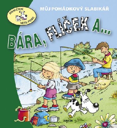 Bra, Flek a... Mj pohdkov slabik - Eva Bekov