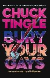 Bury Your Gays - Tingle Chuck