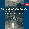 Pellas et Mlisanda: Debussy, Sibelius, Schnberg, Faure - 2 CD - esk filharmonie