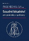 Soudn lkastv pro prvnky a policisty - Miroslav Hirt; Frantiek Vavera