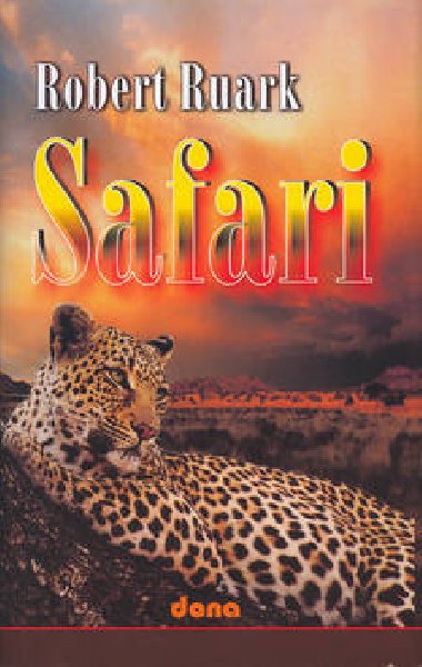 Safari - Robert Ruark