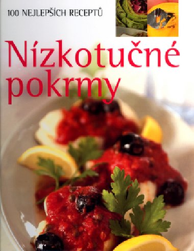 Nzkotun pokrmy - Linda Doeserov; Ian Parsons