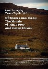Of Spaces and Ideas The Novels of Jim Crace and Simon Mawer - Chalupsk Petr