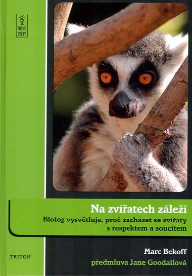 Na zvatech zle - Marc Bekoff