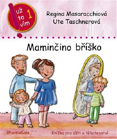 Maminino bko - knka pro dti o thotenstv - Regina Masaracchiov; Ute Taschnerov