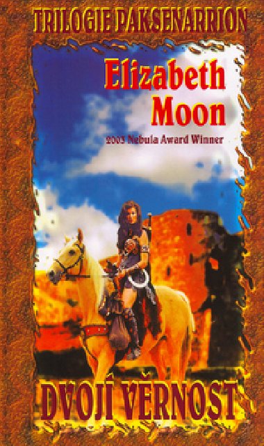 Dvoj vrnost - Elizabeth Moon; Valentino Sani